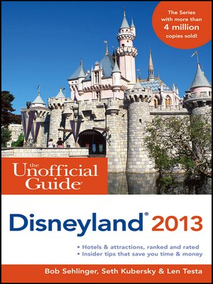 cover image of The Unofficial Guide to Disneyland 2013
